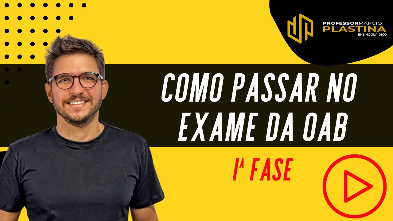 Como passar na OAB - 1&ordf; Fase