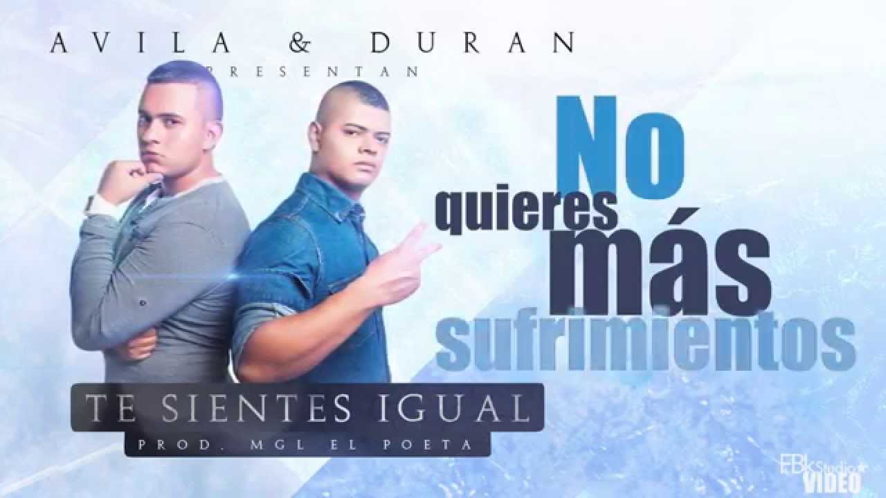 Te sientes igual - Avila y Duran (Video Liryc)