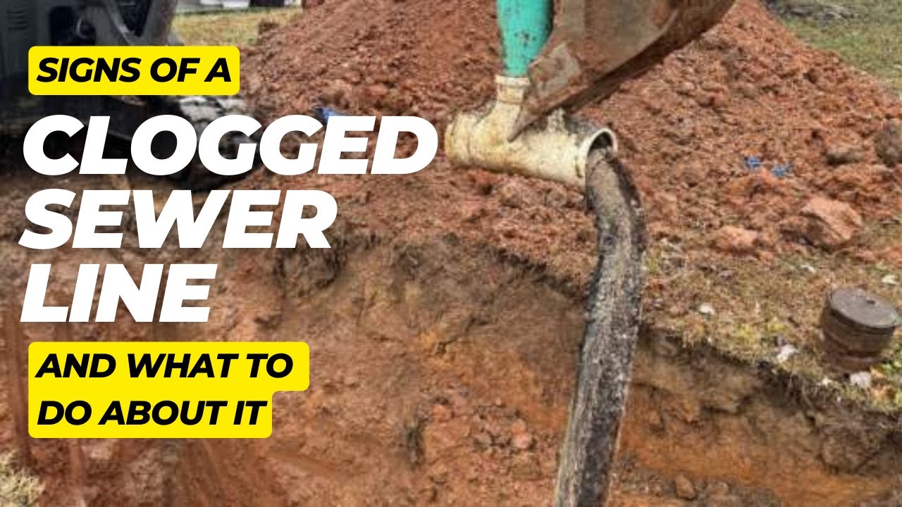 Signs of a Clogged Sewer Line and What to Do About It