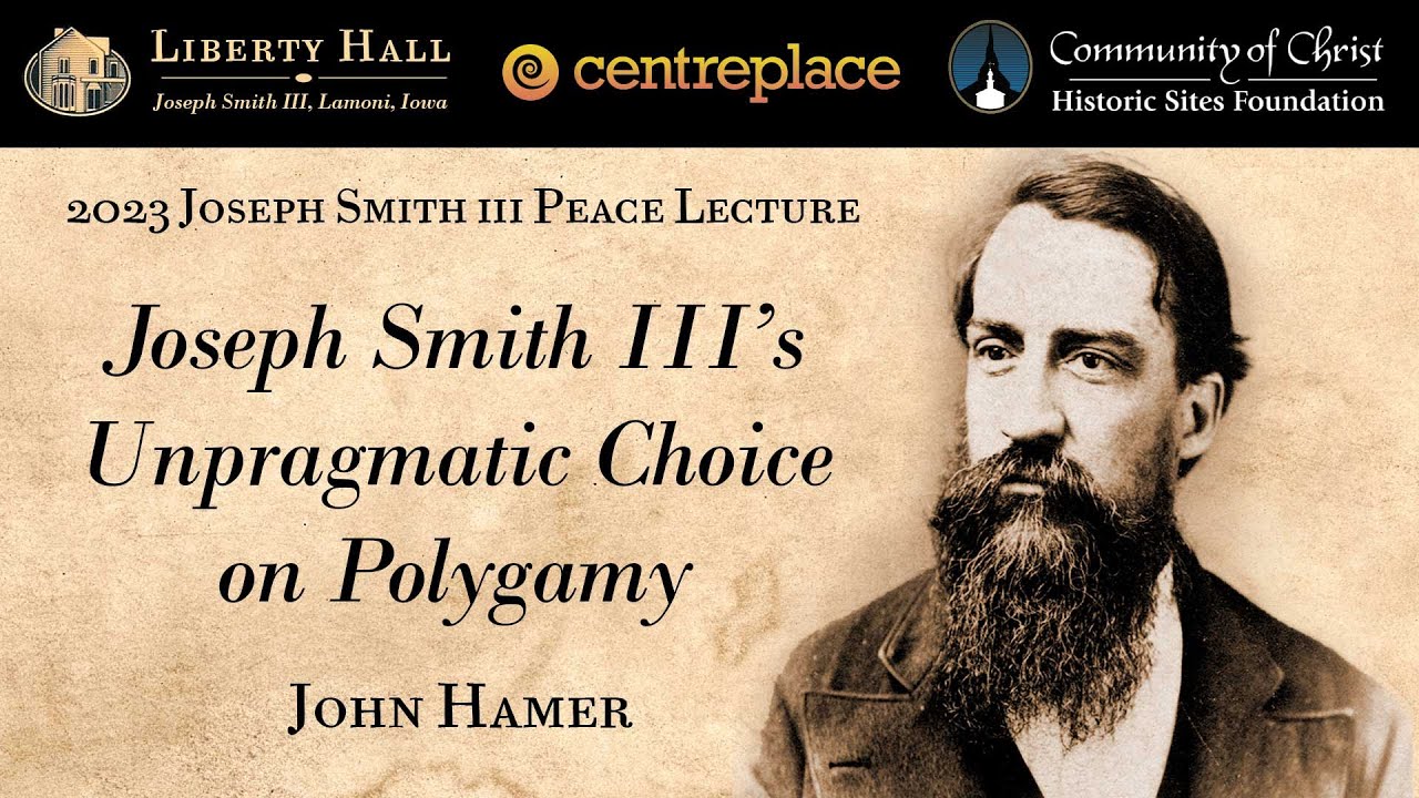 Joseph Smith III's Unpragmatic Choice on Polygamy