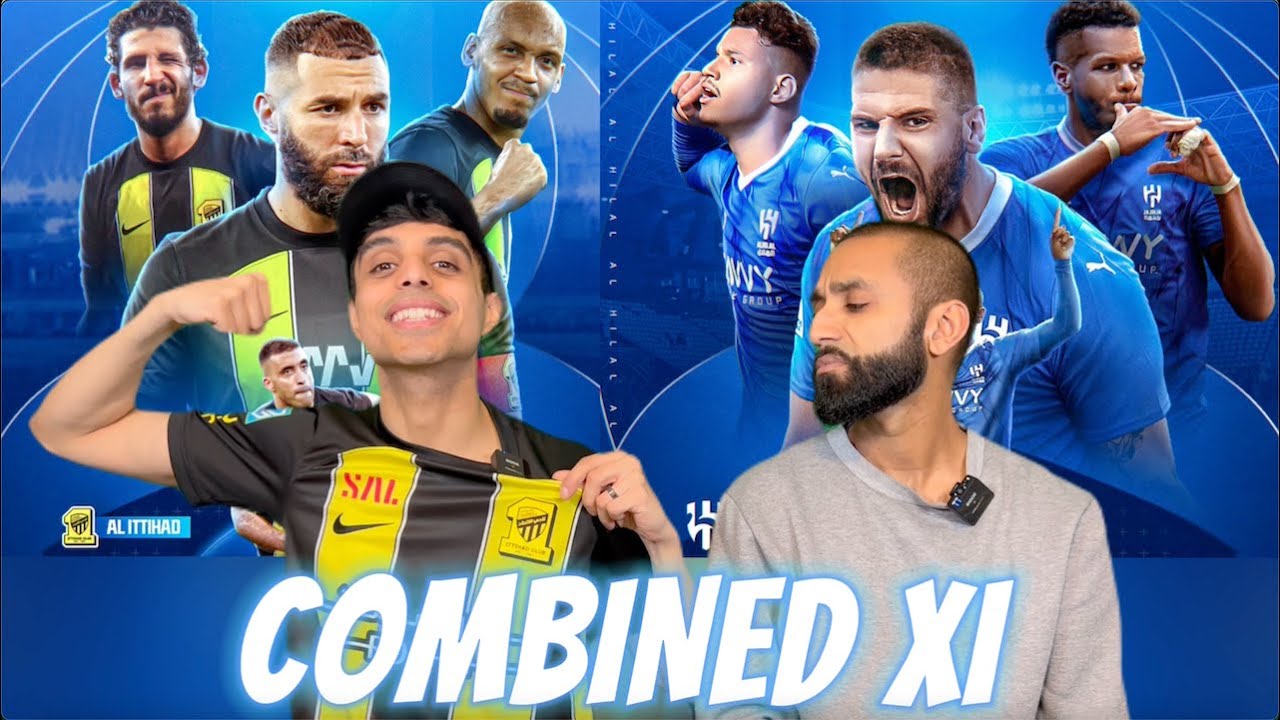 AL HILAL VS AL ITTIHAD COMBINED XI / الهلال vs الاتحاد / BENZEMA OR MITROVIC? - SPL Newsroom #85