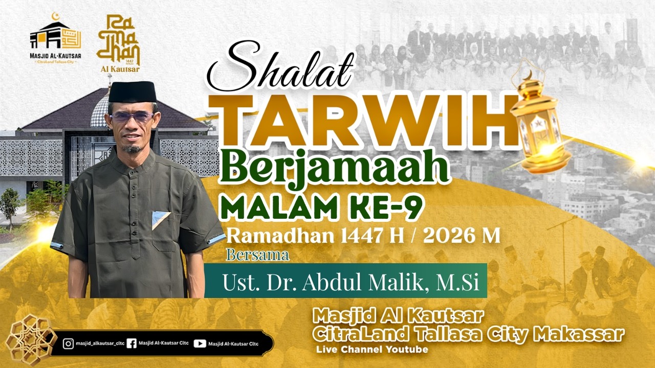 TARWIH MALAM KE 9 RAMADHAN 1447 H / 2026 M