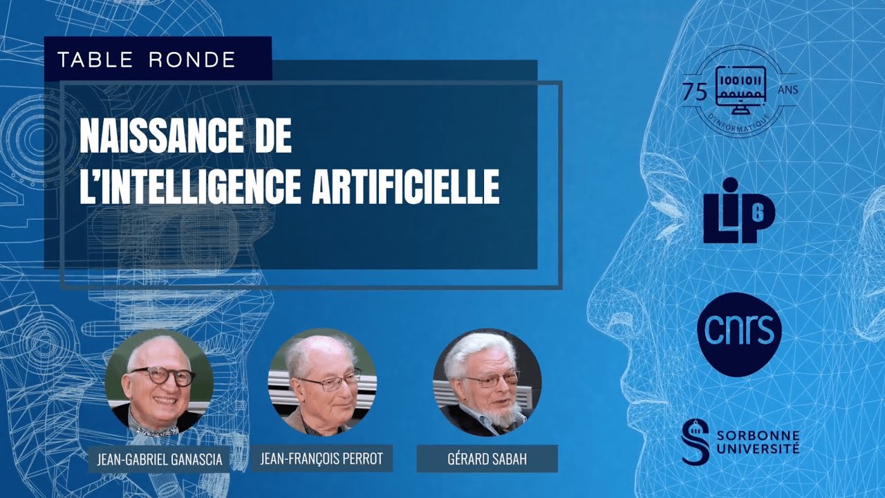 Naissance de l'intelligence artificielle (table ronde)