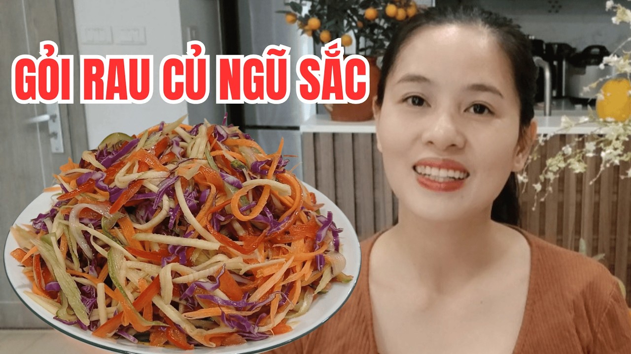 Gỏi Rau Củ Ngũ Sắc Giòn Ngon - Món Ăn Thanh Mát Cho Mâm Cơm Ngày Tết
