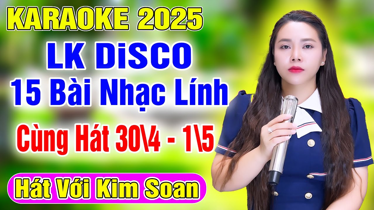 LK DISCO NHẠC LÍNH KARAOKE➤ Song Ca Cùng Kim Soan ➤ Karaoke Thiếu Giọng Nam