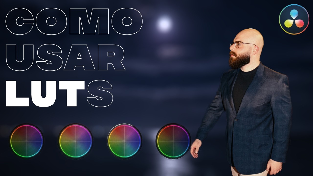 Como usar LUTs - Curso completo