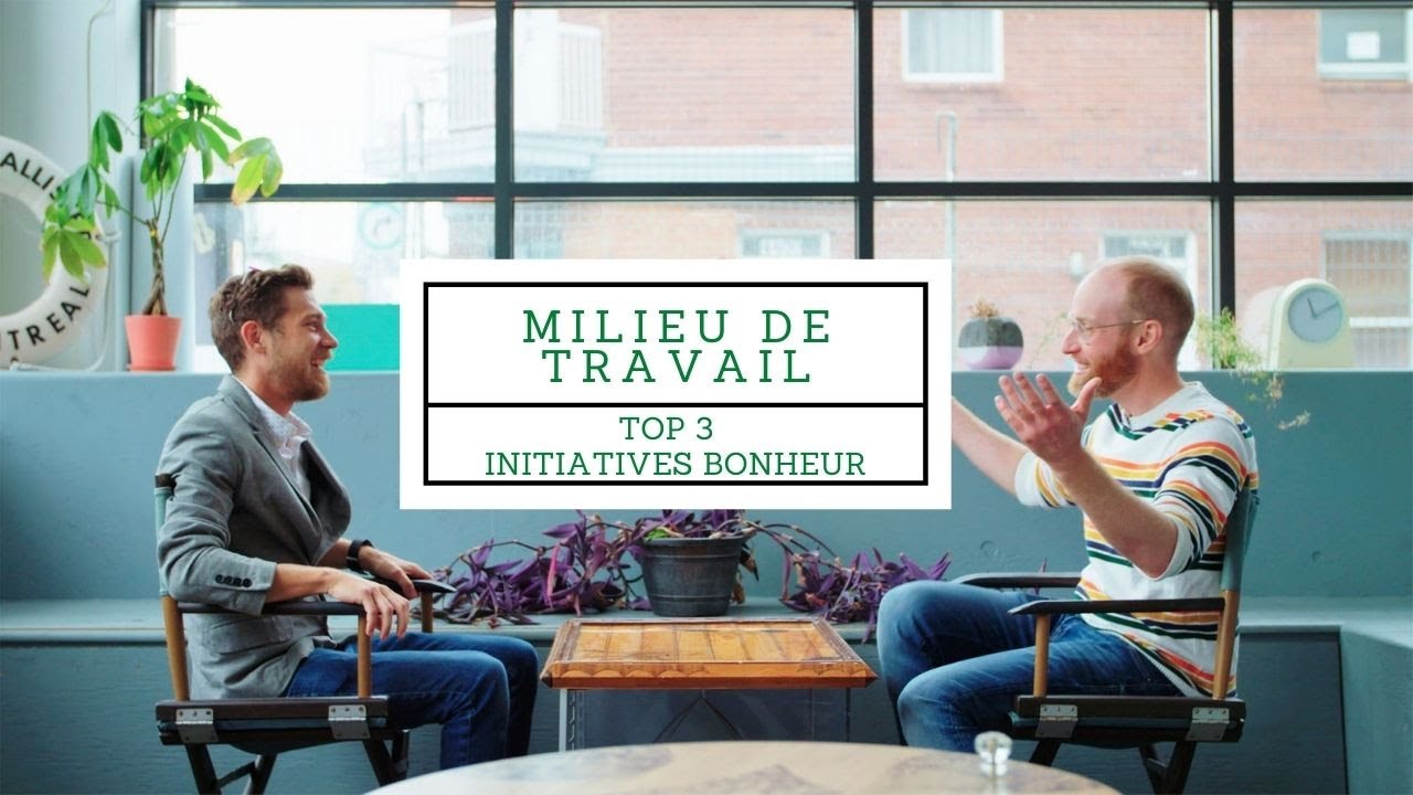 Des ingr&eacute;dients pour un milieu de travail agr&eacute;able et inspirant  - Au pays du bonheur