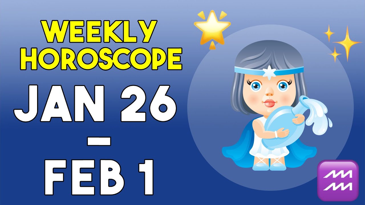 Aquarius Weekly Horoscope - January 26 - February 1, 2026
