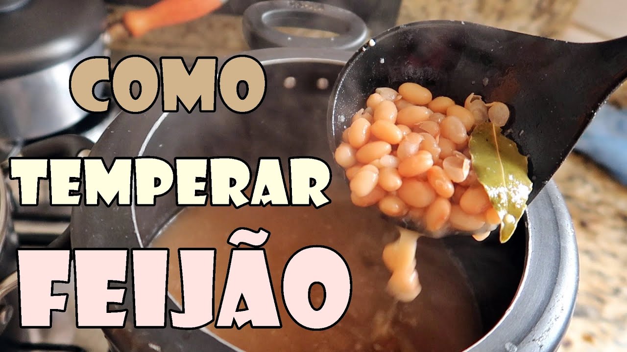 COMO TEMPERAR FEIJÃO (TEMPERO BÁSICO E SIMPLES)