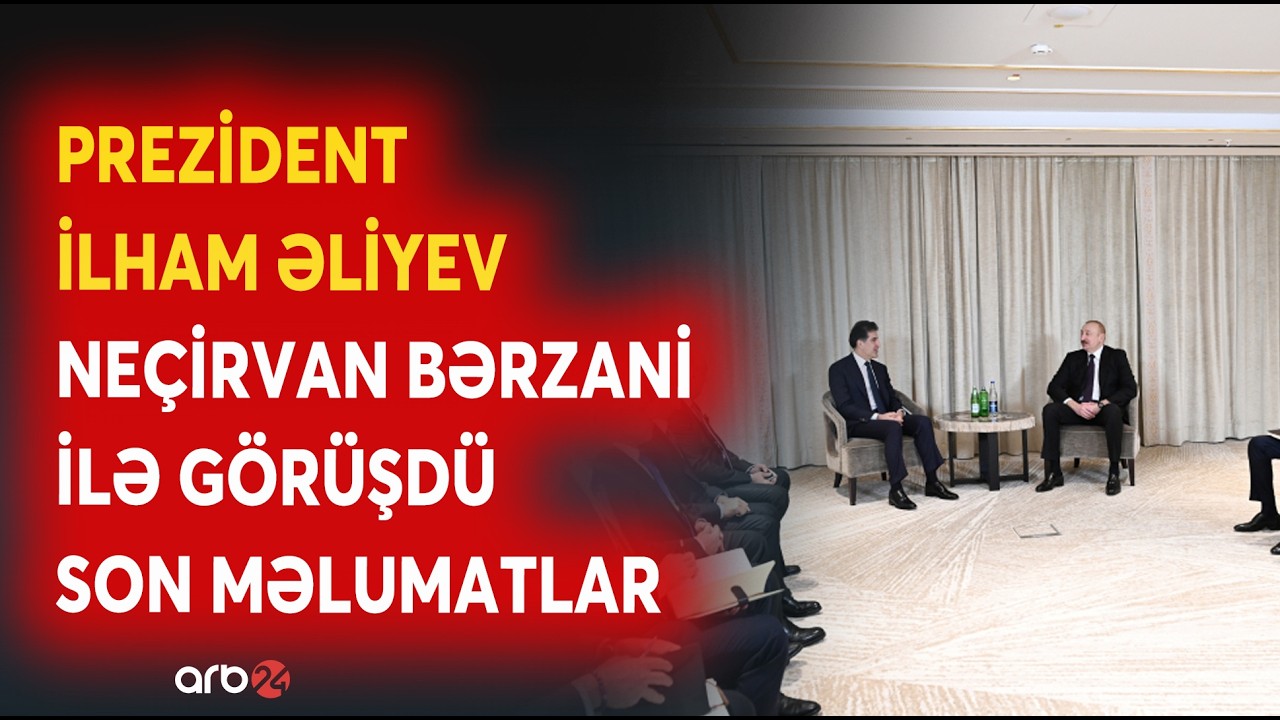 SON DƏQİQƏ! Prezident İlham Əliyev Almaniyada Neçirvan Bərzani ilə görüşdü - SON MƏLUMATLAR - CANLI