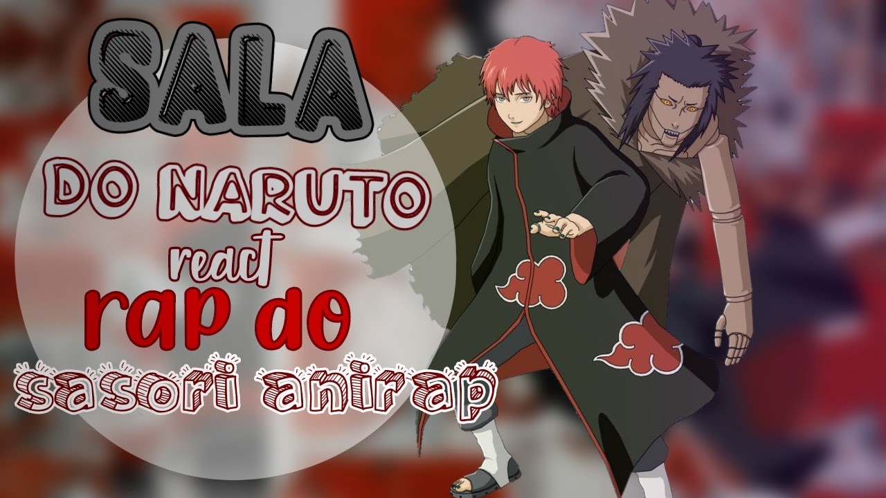 sala do naruto react rap do sasori anirap