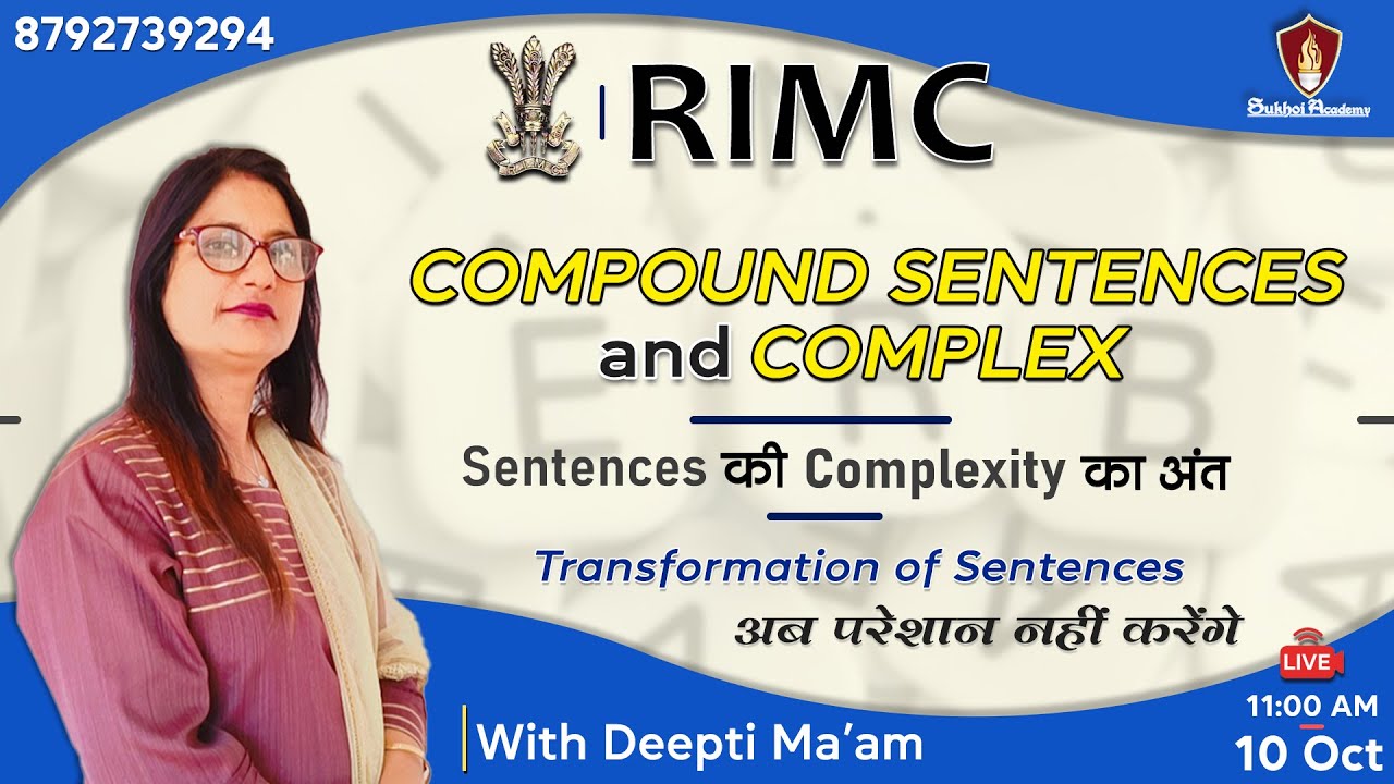 SIMPLE, COMPOUND AND COMPLEX SENTENCE/ TRANSFORMATION FOR RIMC BY DEEPTI MA'AM SUKHOI ACADEMY