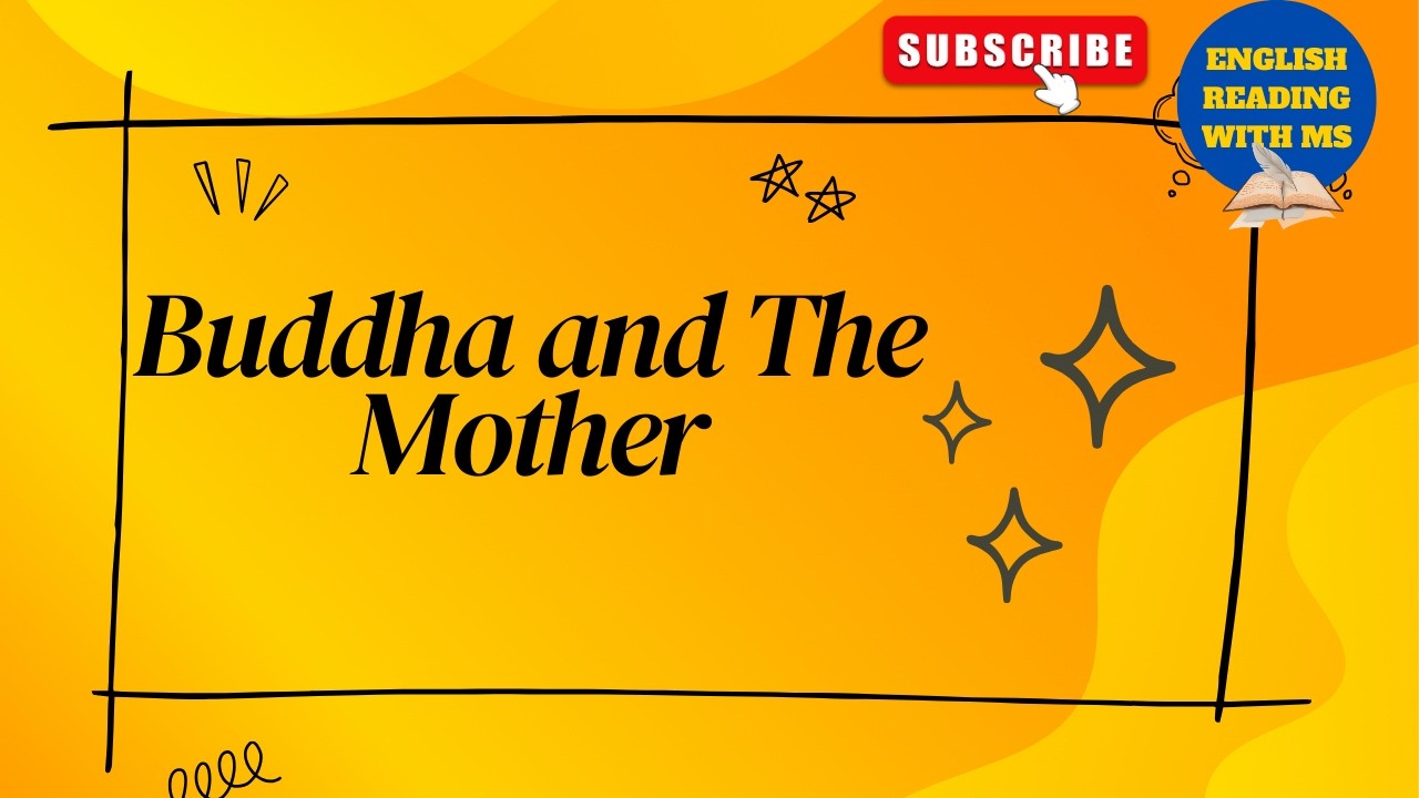 Buddha and The Mother// Story time//@englishreadingwithms