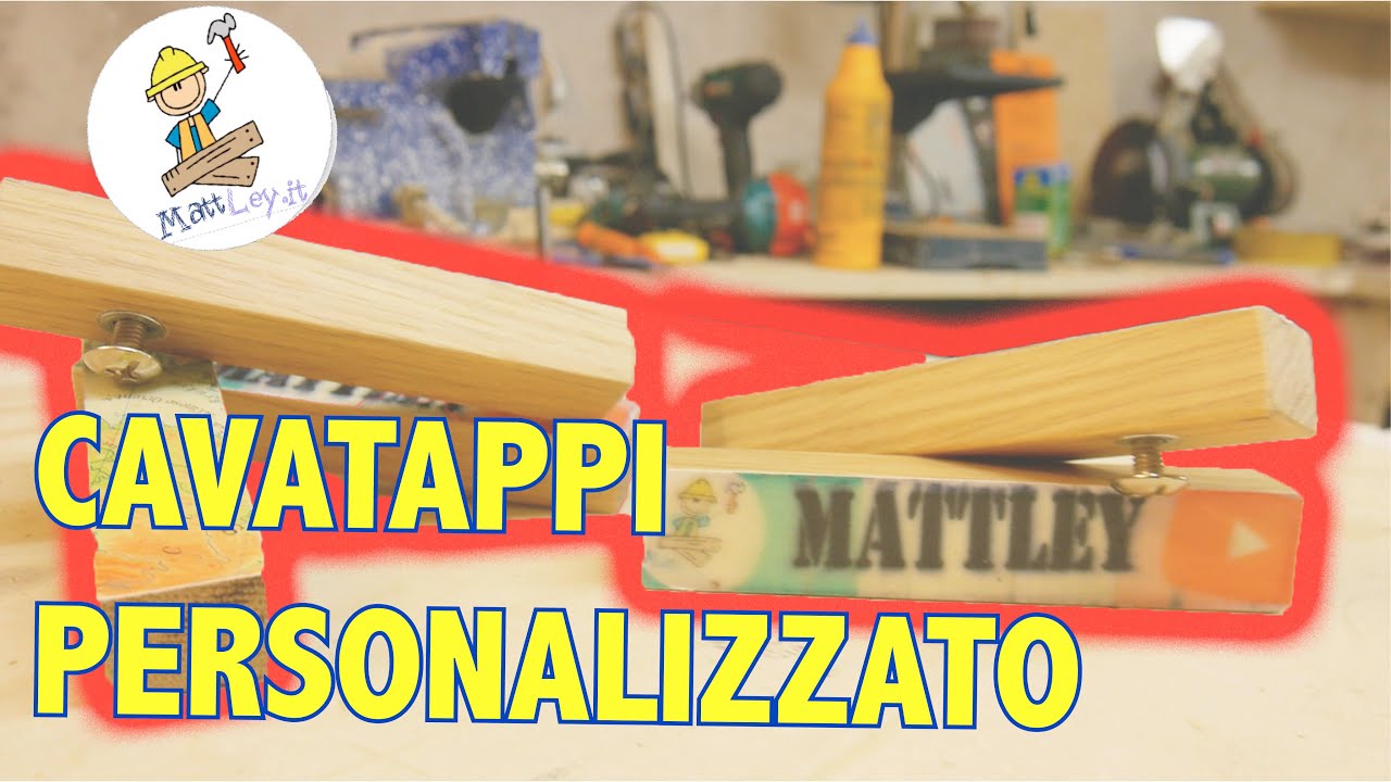 Cavatappi personalizzato FAI DA TE