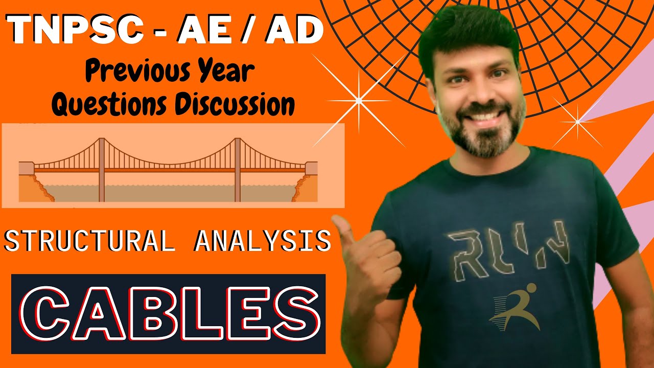 தமிழில் ஒரு எளிய விளக்கம் | Structural Analysis | CABLES | Concepts & Previous Year Questions