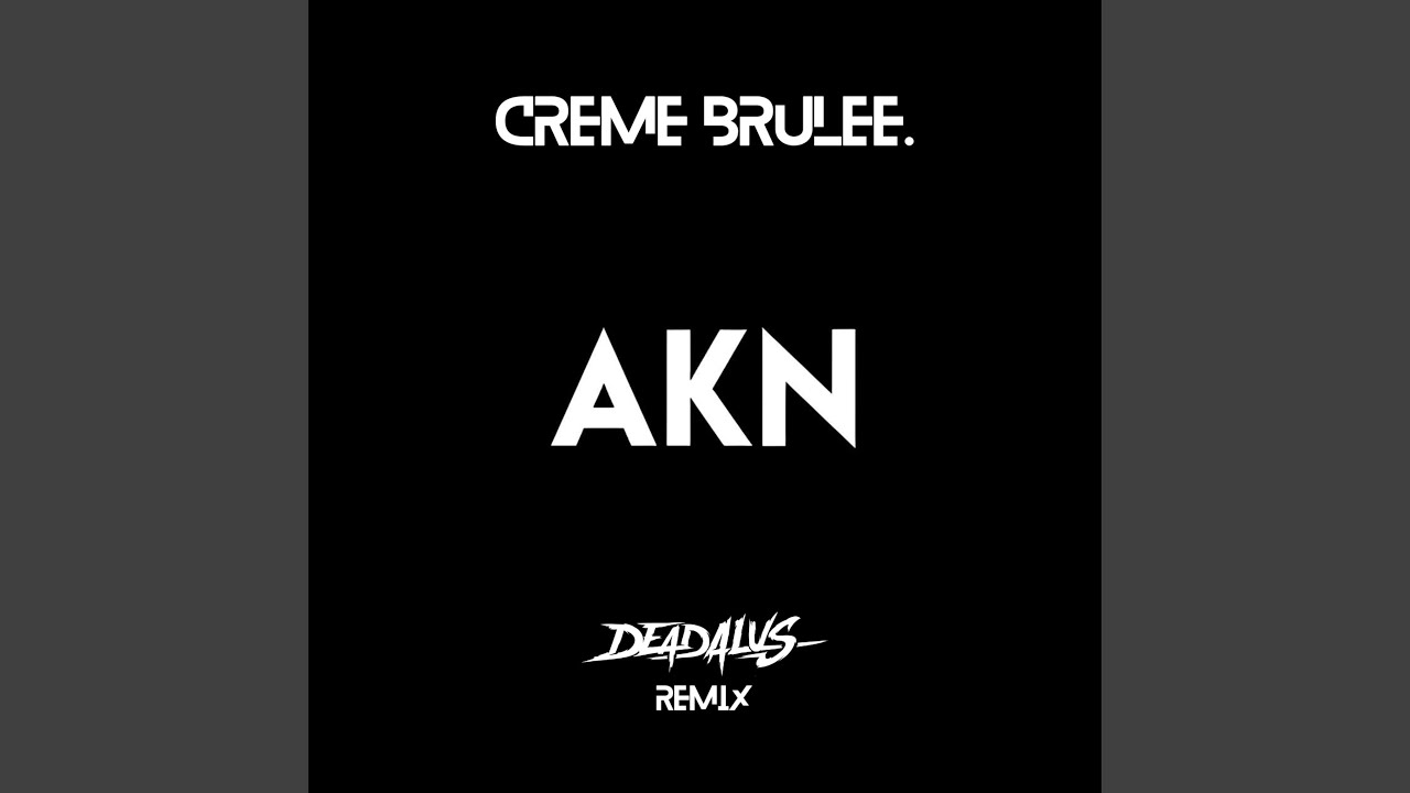 CREME BRULEE. (Deadalus Remix)