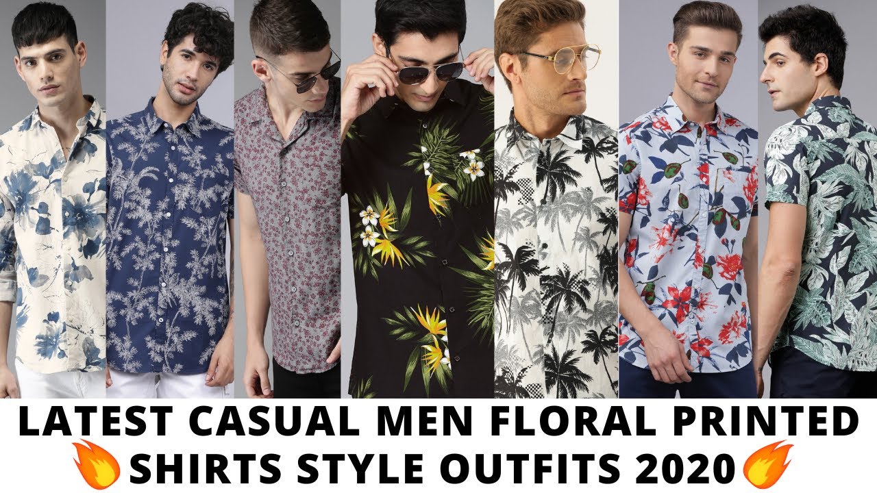 latest men fashion printed shirts casual style floral shirt men style men's casual outfits 2020 pose