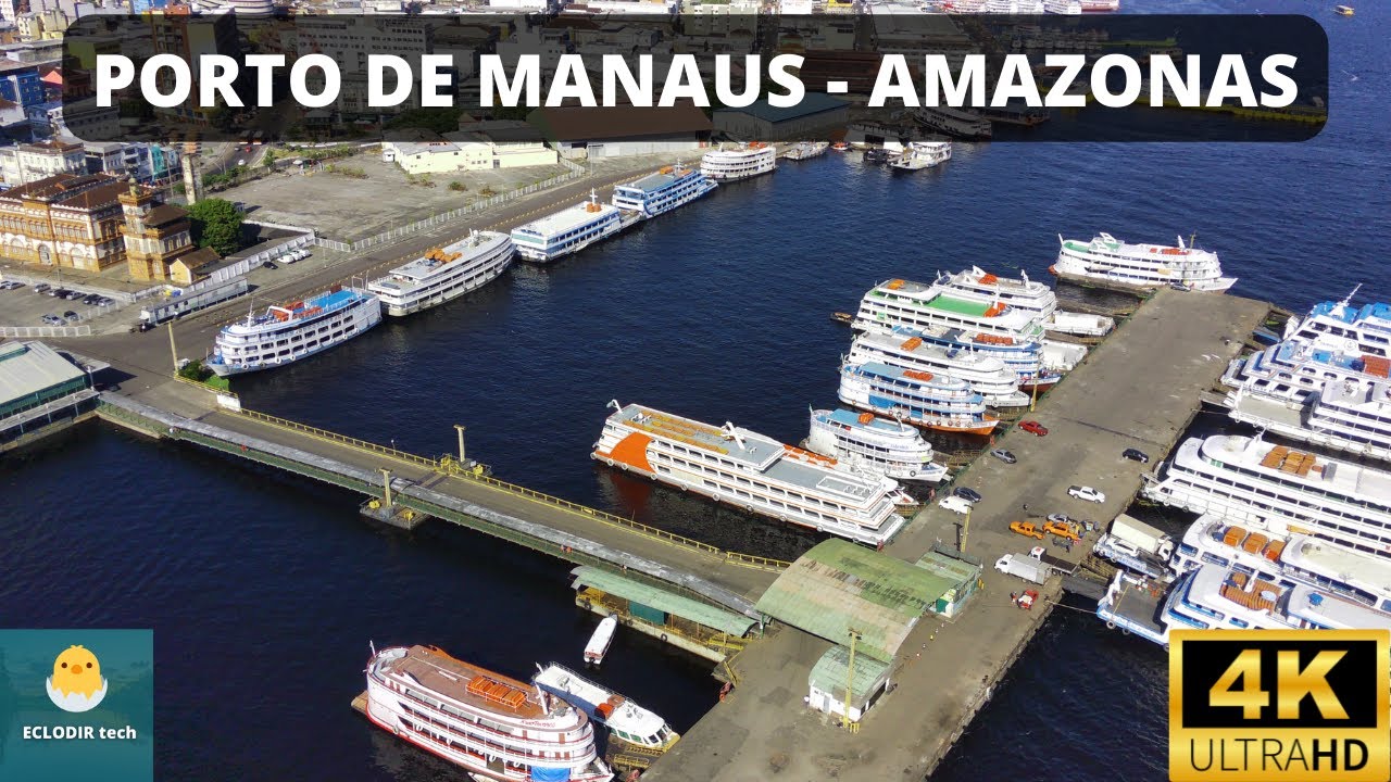 Parte I - Porto de Manaus no Amazonas - 4K
