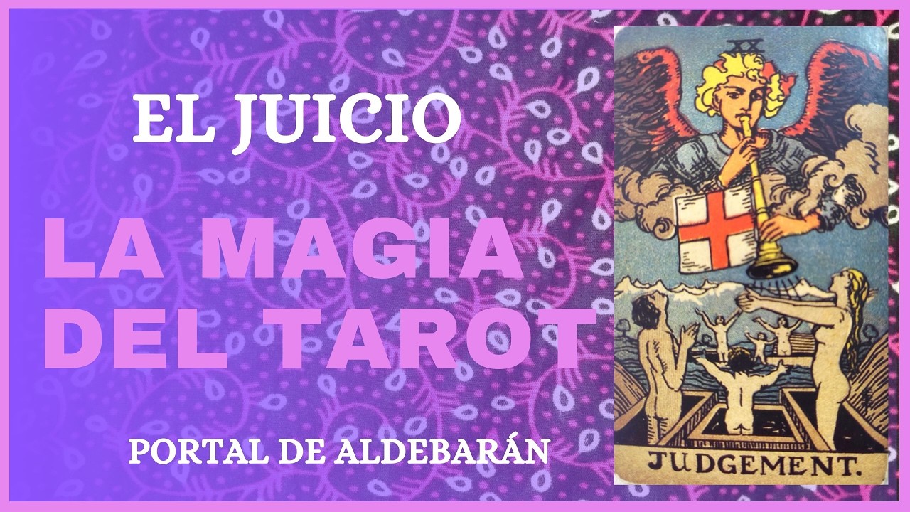 El Juicio en el Tarot: ¿Estás escuchando el llamado? | Significado y Consejo