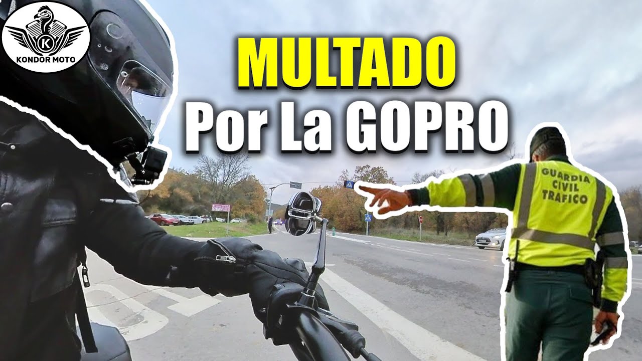 ¡MULTADO POR LA GOPRO EN EL CASCO!