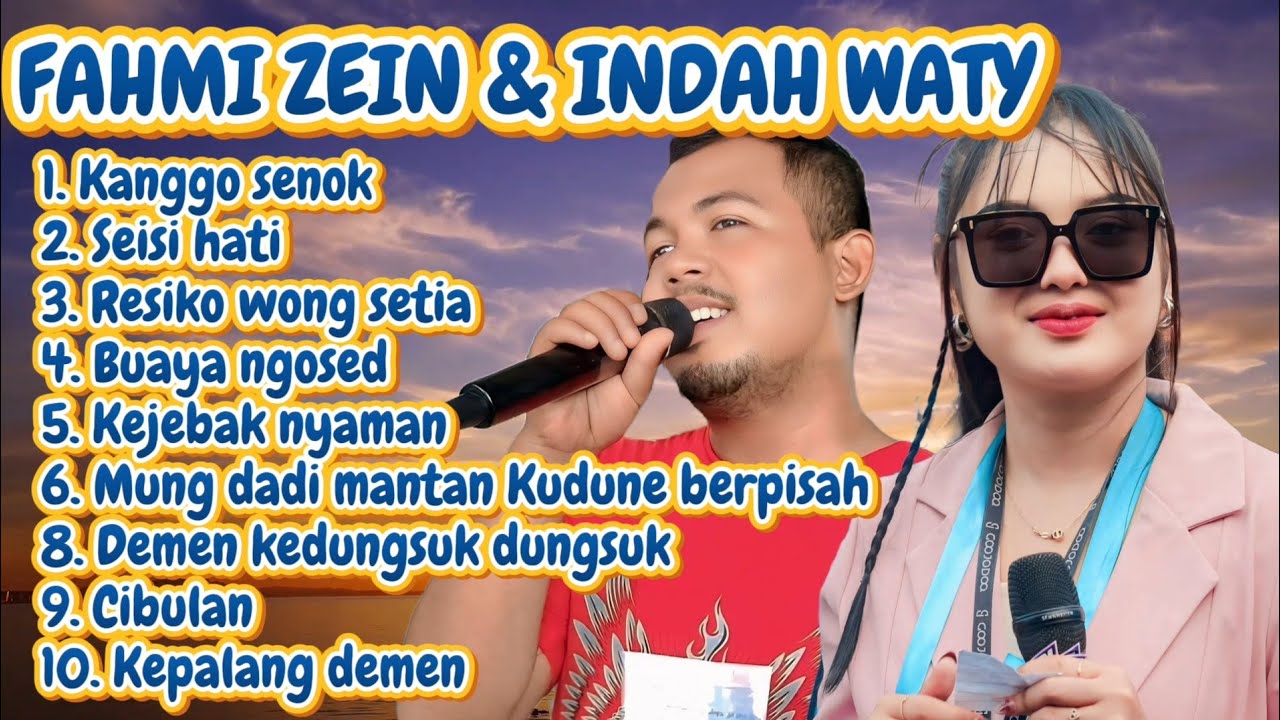 FULL ALBUM  FAHMI ZEIN DAN INDAH WATY KANGGO SENOK 