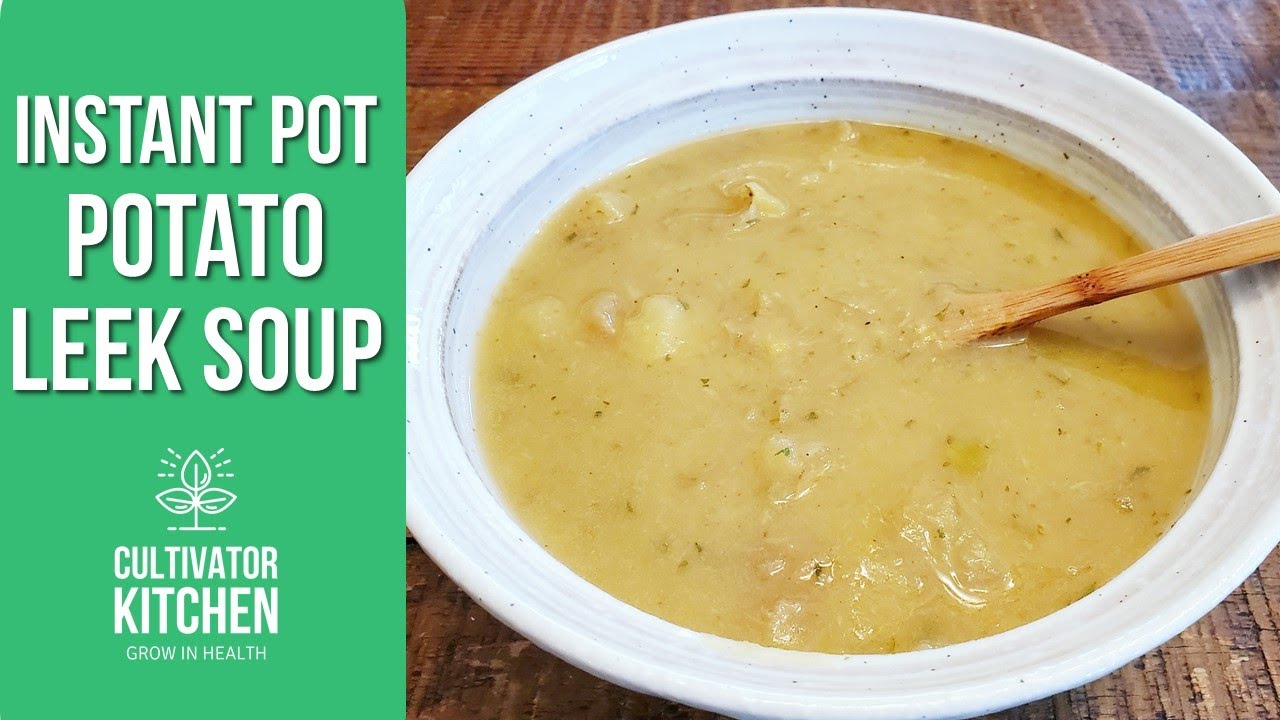 Instant Pot Potato Leek Soup 🥔 Oil-Free & Vegan