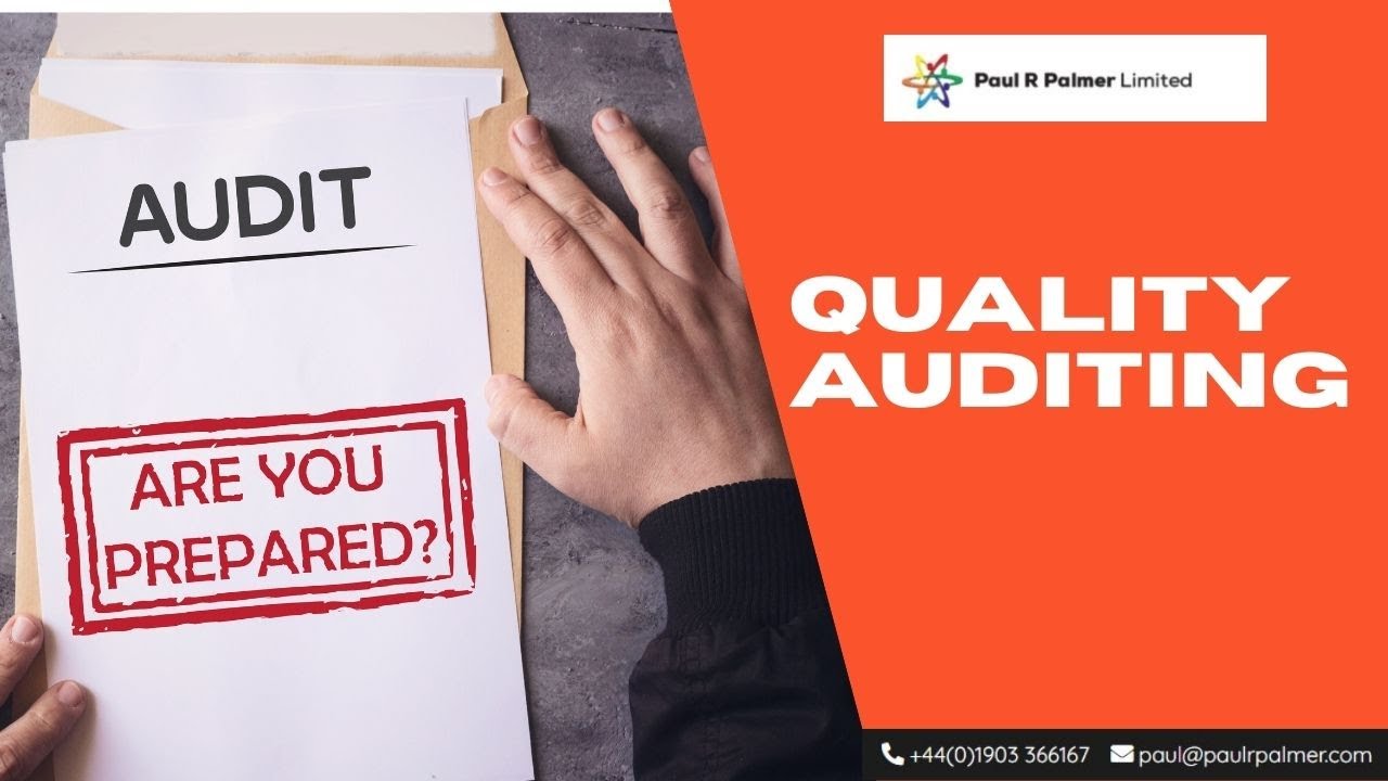 Quality Auditing By Paul R Palmer Limited