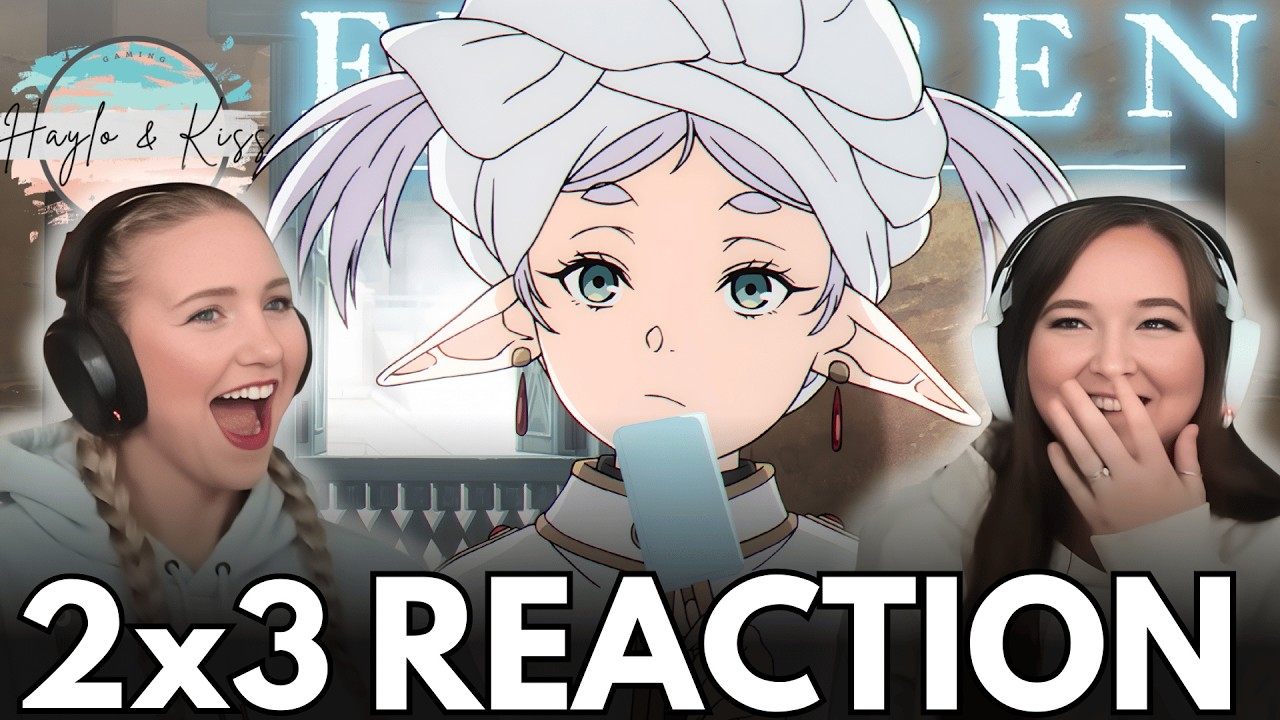Somewhere She'd Like | FRIEREN | Reaction 2x3