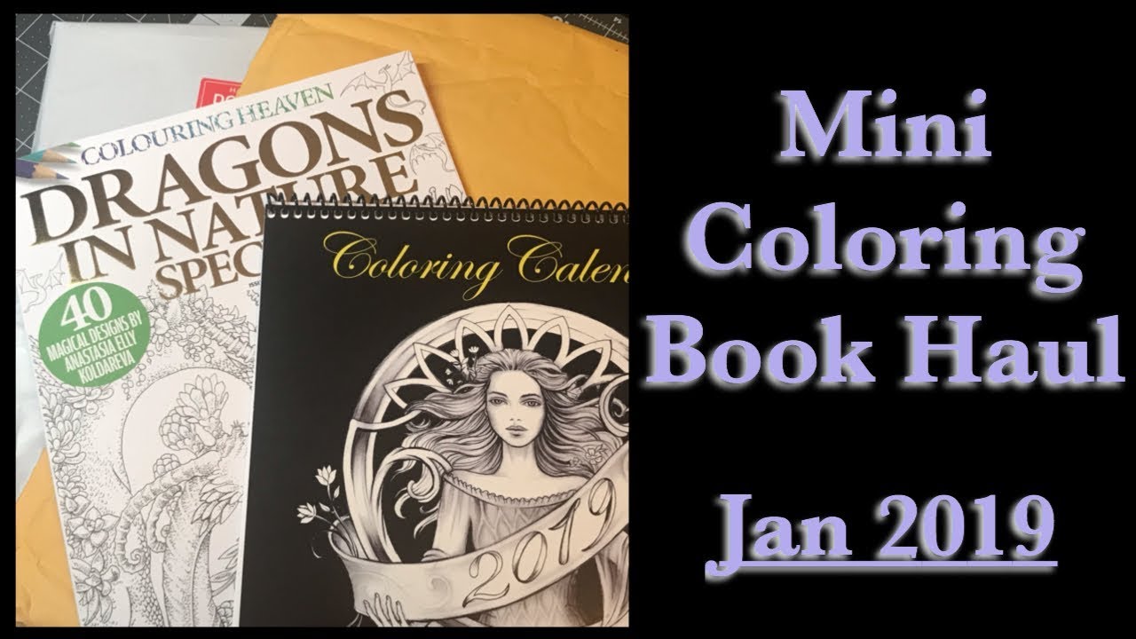 Mini Coloring Book Haul - Jan 2019