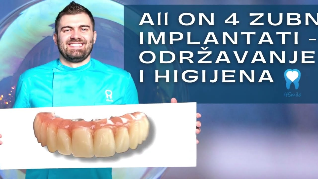 ALL ON 4 ZUBNI IMPLANTATI - Održavanje i higijena - Dental Centar 4Smile