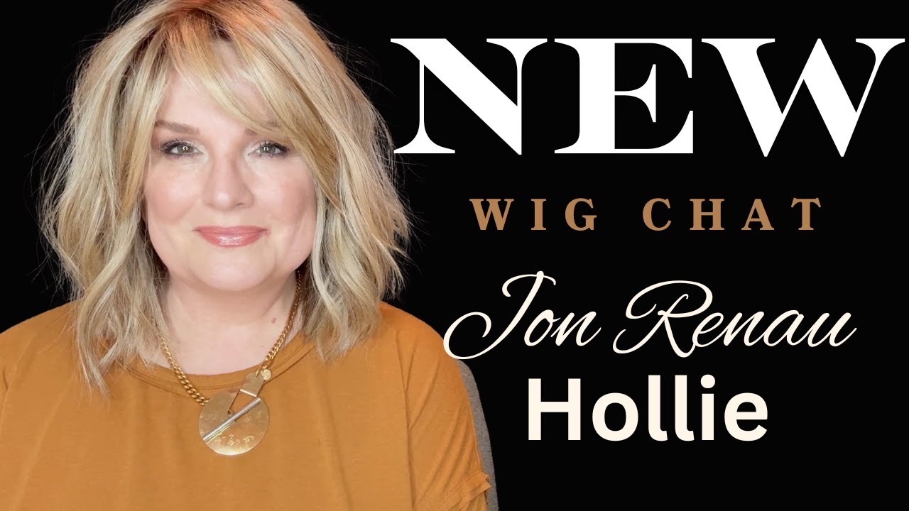 WIG CHAT / Hollie by Jon Renau in 12FS8 / Is this THE ONE?! / NEW WIG GRIP FIND !! / NATURAL WIG