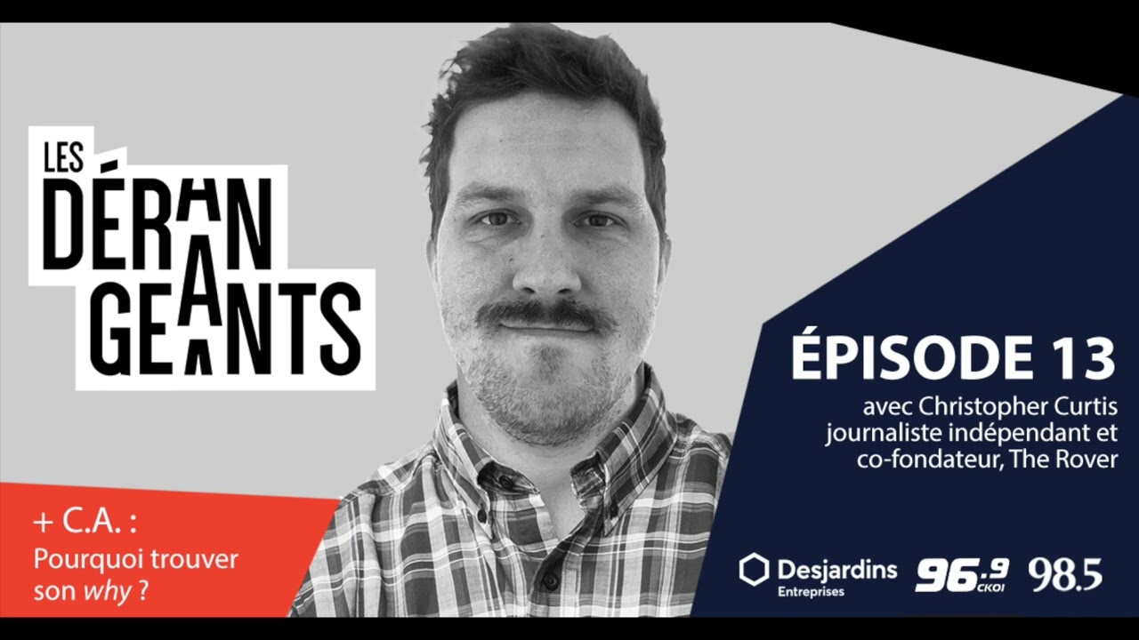 S04 Episode 13 - Christophe Curtis | Pourquoi trouver son why?
