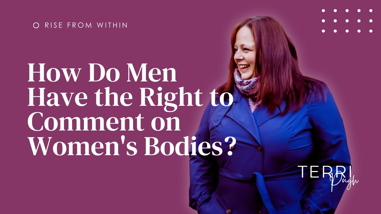 Каким образом мужчины имеют право комментировать женское тело?