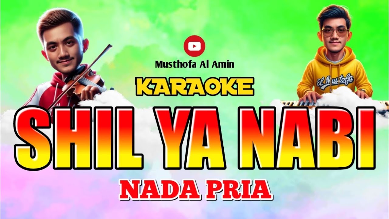 KARAOKE SHIL YAA NABI NADA PRIA