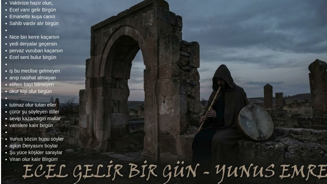 Ecel Gelir Bir Gün  Yunus Emre Ney ve Def Eşliğinde