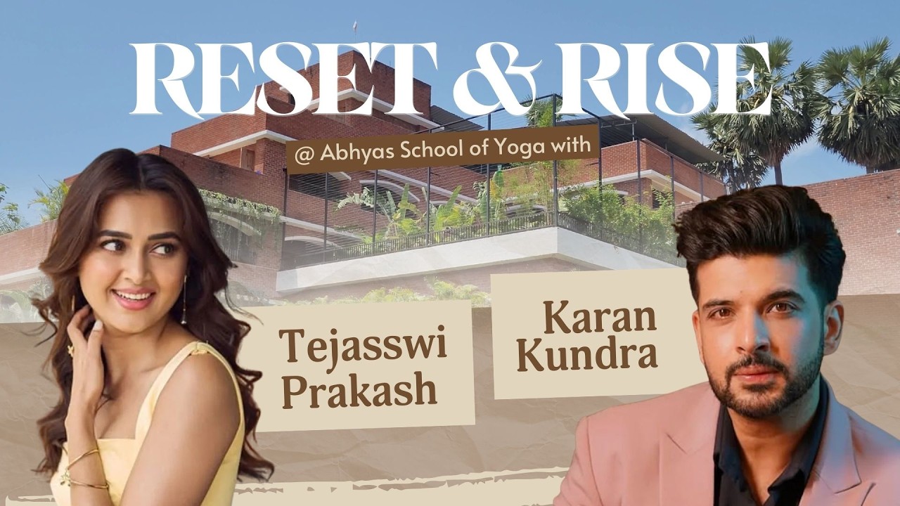 Karan Kundra & Tejasswi Prakash's Moments at Abhyas School of Yoga's Reset & Rise Retreat