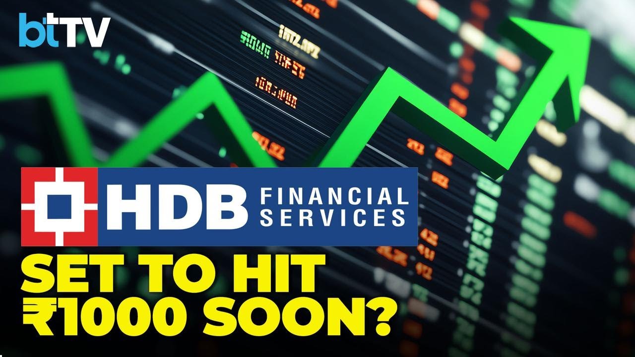 Analyst Sees HDB Financial Soaring To ₹1000 From ₹840 | HDB Financial Listing