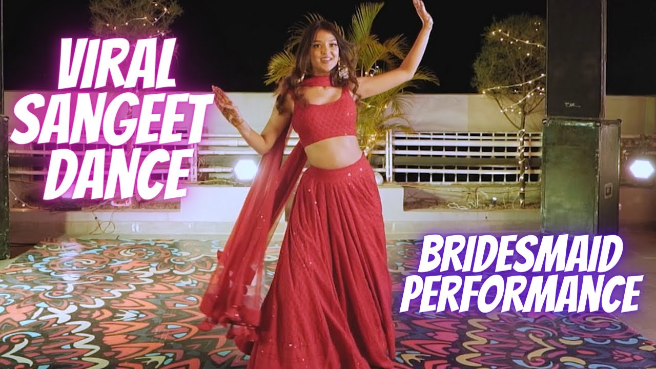 My VIRAL SANGEET dance VIDEO | Sister of the bride