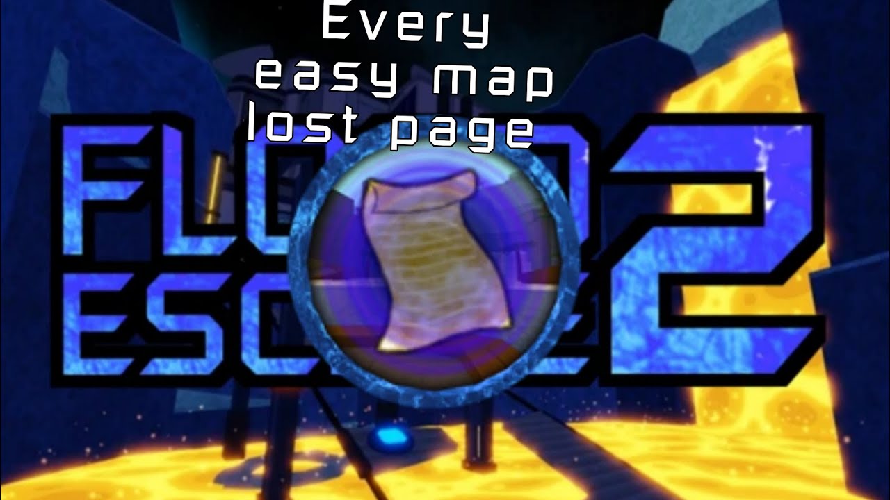 Every Easy Map Lost Page // Flood Escape 2 tutorial