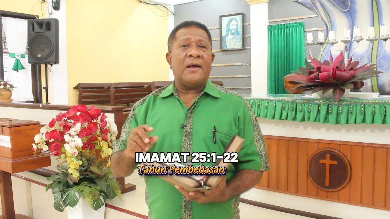 Khotbah Mingguan (Imamat 25 : 1-22 )