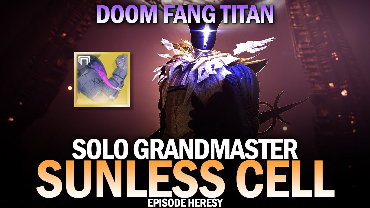 Solo GM Sunless Cell on Doomfang Titan [Destiny 2 Episode Heresy]