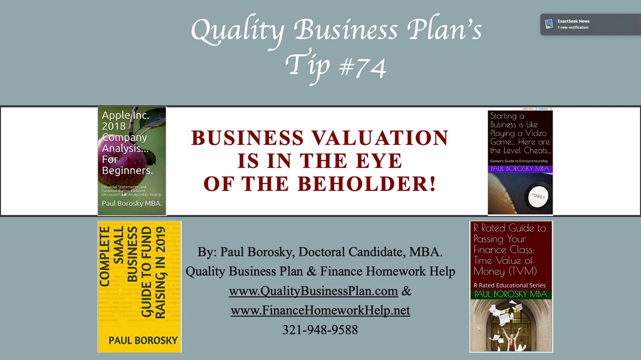 Business Plan Writer 's Tip #74 for Irvine, TX.: Company Valuation in a Business Plan.
