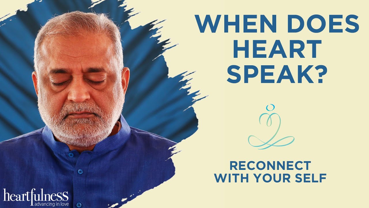 How to listen to Your Inner Voice? | Kul Guru & Heartfulness Meditation