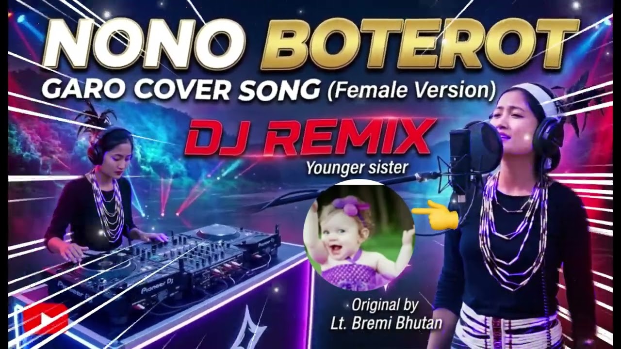 NONO BOTEROT | Garo Cover Song (Female Version) | DJ Remix