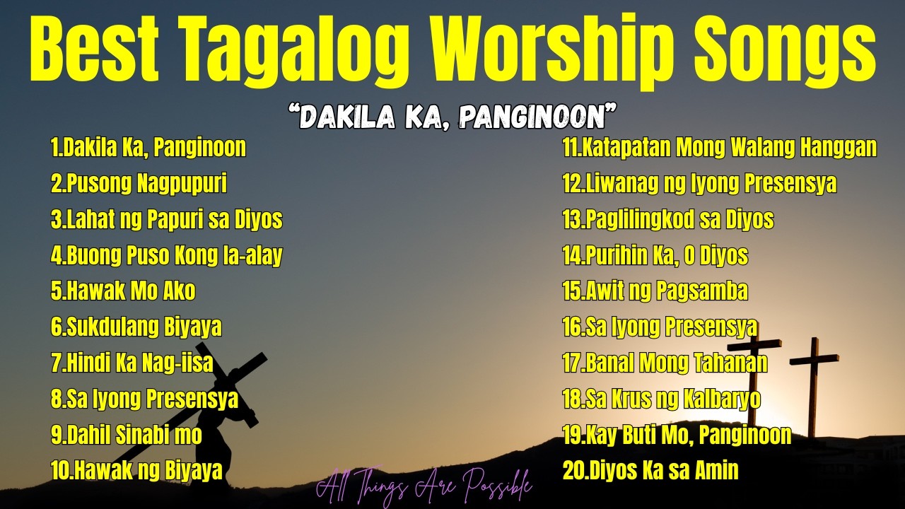 Best  Tagalog Worship Songs| 