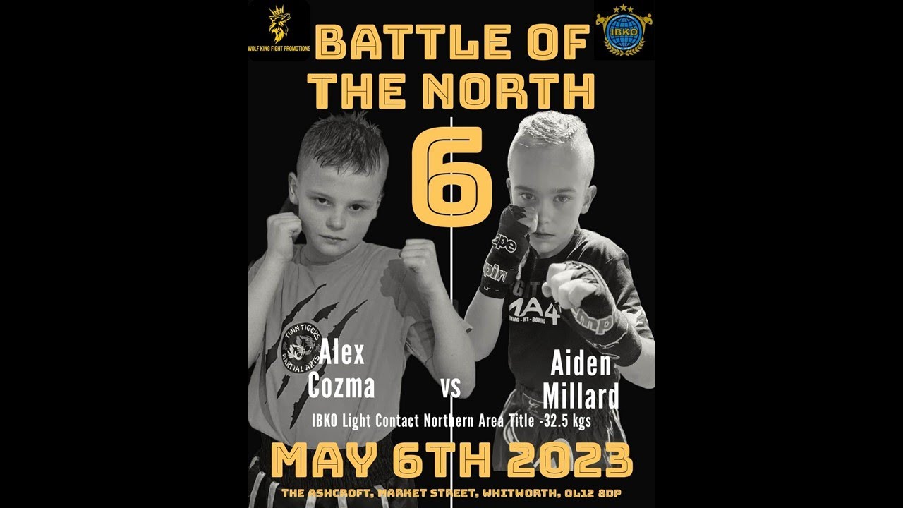 Battle of the North 6 - Alex Cosma VS Aiden Millard - IBKO Area Kickboxing Title | May 6th 2023
