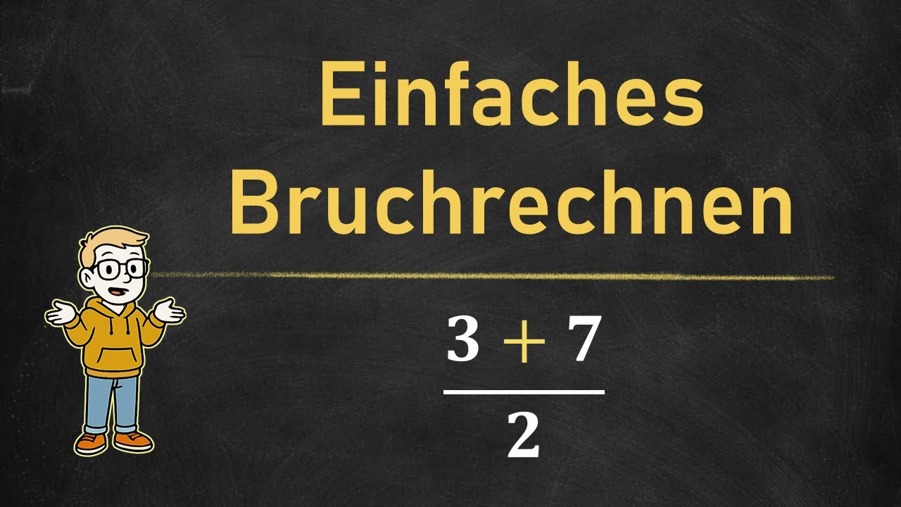 Grundlagen der Mathematik: Einfaches Bruchrechnen