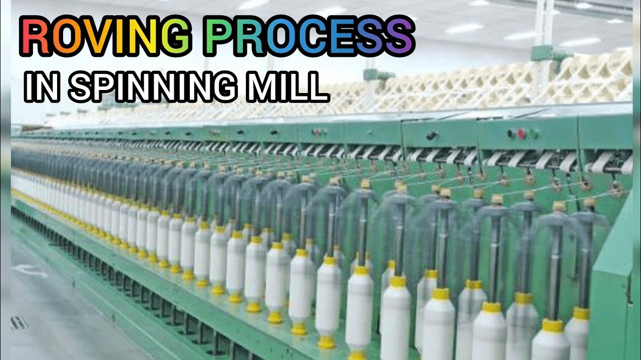 Roving Process in Spinning Mill, Speed Frame in Spinning, Simplex in Spinning Mill
