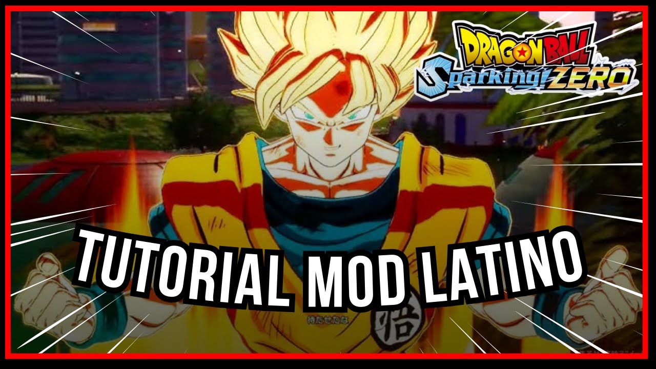 &iexcl;C&oacute;mo Instalar el Mod Latino Beta 0.3 de Dragon Ball Sparking Zero! 🔥