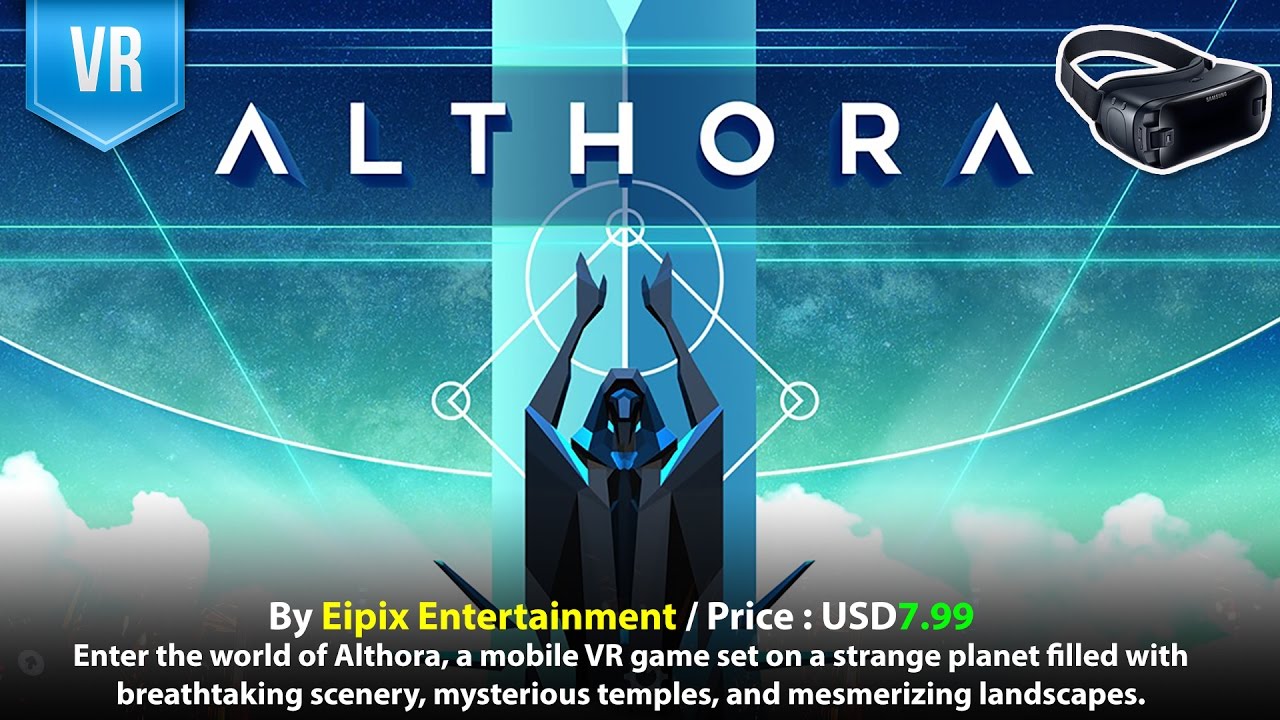 Althora Gear VR An adventure with breathtaking scenery. (Games Walkthrough - Spoiler warning)